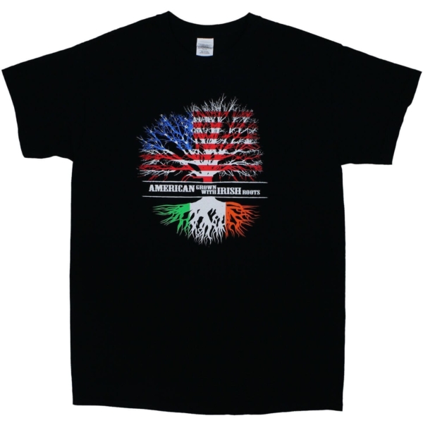 American Grown with Irish Roots T-shirt﻿